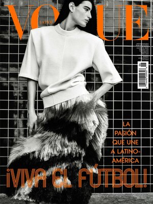 Vogue Latin America - The Free Library of Philadelphia - OverDrive